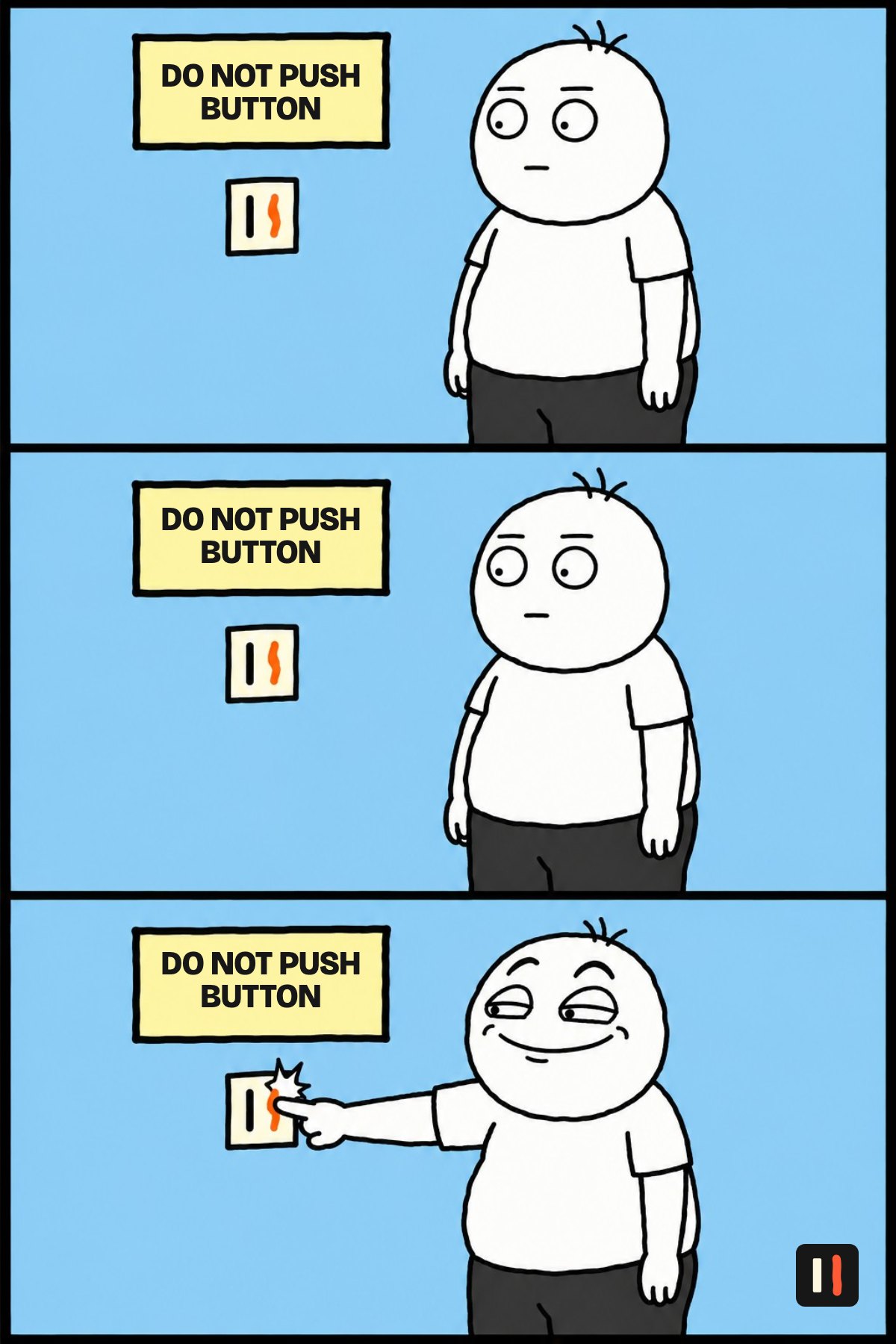 Do not push button meme: a sign says do not push, the Cohesive button sits under it, and in the third panel you press it, grinning.